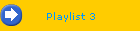 Playlist 3